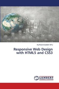 bokomslag Responsive Web Design with HTML5 and CSS3