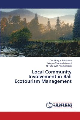 Local Community Involvement in Bali Ecotourism Management 1