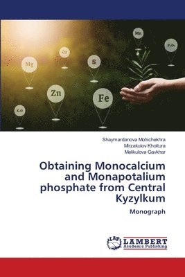 Obtaining Monocalcium and Monapotalium phosphate from Central Kyzylkum 1