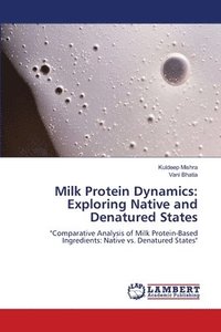 bokomslag Milk Protein Dynamics