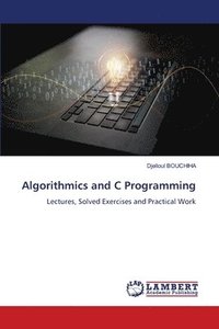 bokomslag Algorithmics and C Programming