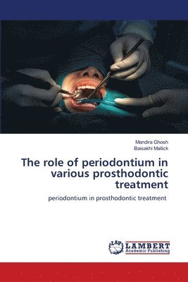 bokomslag The role of periodontium in various prosthodontic treatment