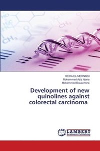 bokomslag Development of new quinolines against colorectal carcinoma