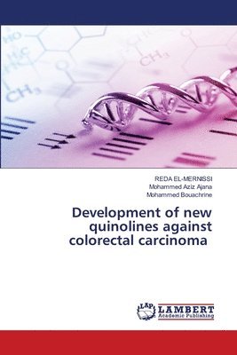 Development of new quinolines against colorectal carcinoma 1