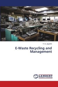 bokomslag E-Waste Recycling and Management