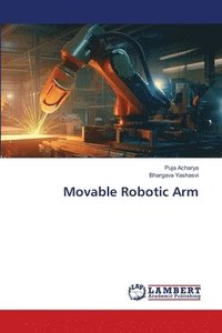 bokomslag Movable Robotic Arm