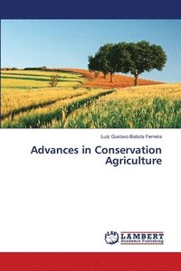 bokomslag Advances in Conservation Agriculture