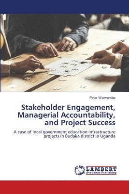 bokomslag Stakeholder Engagement, Managerial Accountability, and Project Success