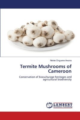 bokomslag Termite Mushrooms of Cameroon