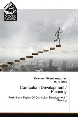 Fatemeh Ghanbarnezhad, M R Rast, M. R. Rast - Curriculum Development / Planning, Häftad