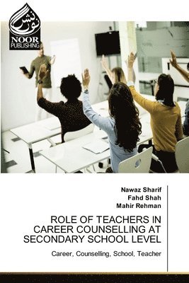 bokomslag Role of Teachers in Career Counselling at Secondary School Level