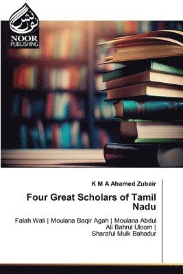 bokomslag Four Great Scholars of Tamil Nadu