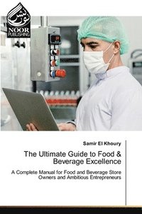bokomslag Ultimate Guide to Food & Beverage Excellence