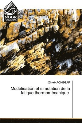 bokomslag Modlisation et simulation de la fatigue thermomcanique