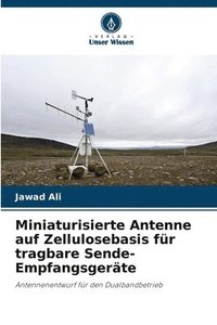 bokomslag Miniaturisierte Antenne auf Zellulosebasis für tragbare Sende-Empfangsgeräte