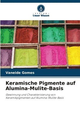 bokomslag Keramische Pigmente auf Alumina-Mulite-Basis