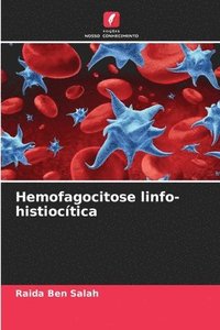 bokomslag Hemofagocitose linfo-histiocítica