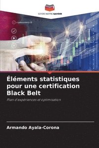 bokomslag Éléments statistiques pour une certification Black Belt