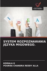 bokomslag System Rozpoznawania J?zyka Migowego.
