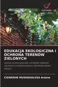 bokomslag Edukacja Ekologiczna I Ochrona Terenów Zielonych