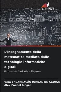 bokomslag L'insegnamento della matematica mediato dalle tecnologie informatiche digitali
