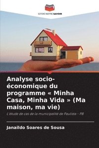 bokomslag Analyse socio-économique du programme Minha Casa, Minha Vida (Ma maison, ma vie)