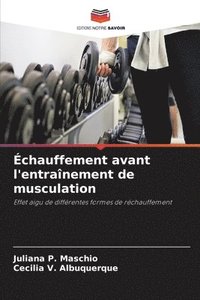 bokomslag Échauffement avant l'entraînement de musculation
