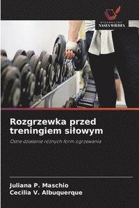 bokomslag Rozgrzewka przed treningiem silowym