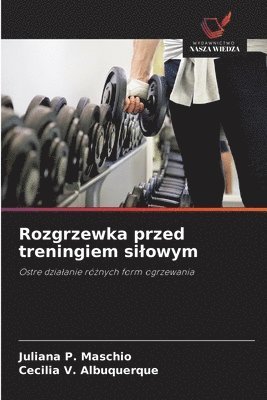 bokomslag Rozgrzewka przed treningiem silowym