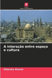 bokomslag A interação entre espaço e cultura