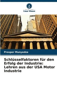 bokomslag Schlüsselfaktoren für den Erfolg der Industrie