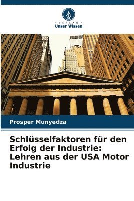 Schlüsselfaktoren für den Erfolg der Industrie