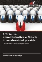 bokomslag Efficienza amministrativa e fiducia in se stessi del preside