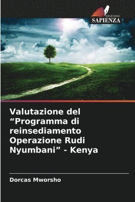 bokomslag Valutazione del "Programma di reinsediamento Operazione Rudi Nyumbani" - Kenya