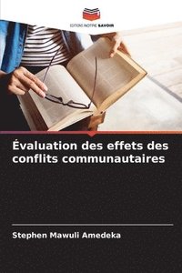 bokomslag Évaluation des effets des conflits communautaires