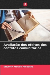 bokomslag Avaliação dos efeitos dos conflitos comunitários