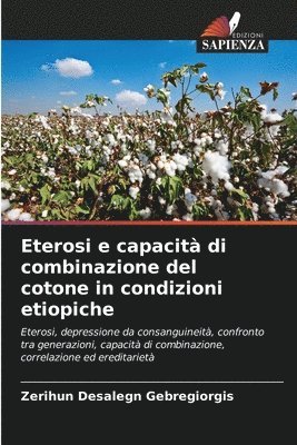 bokomslag Eterosi e capacità di combinazione del cotone in condizioni etiopiche