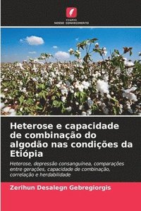 bokomslag Heterose e capacidade de combinação do algodão nas condições da Etiópia