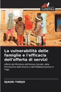 bokomslag La vulnerabilità delle famiglie e l'efficacia dell'offerta di servizi