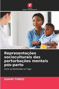 bokomslag Representações socioculturais das perturbações mentais pós-parto