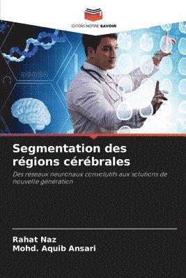bokomslag Segmentation des régions cérébrales