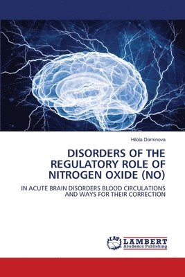 Disorders of the Regulatory Role of Nitrogen Oxide (No) 1