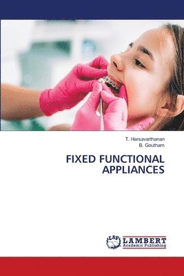 Fixed Functional Appliances 1