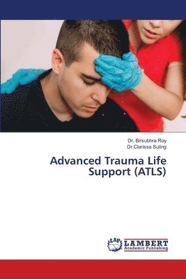 bokomslag Advanced Trauma Life Support (ATLS)