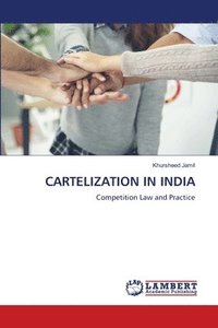 bokomslag Cartelization in India