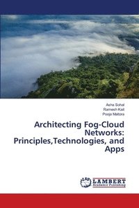 bokomslag Architecting Fog-Cloud Networks