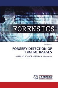 bokomslag Forgery Detection of Digital Images
