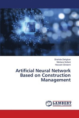 bokomslag Artificial Neural Network Based on Construction Management