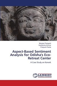 bokomslag Aspect-Based Sentiment Analysis for Odisha's Eco-Retreat Center