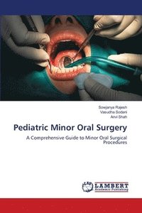 bokomslag Pediatric Minor Oral Surgery